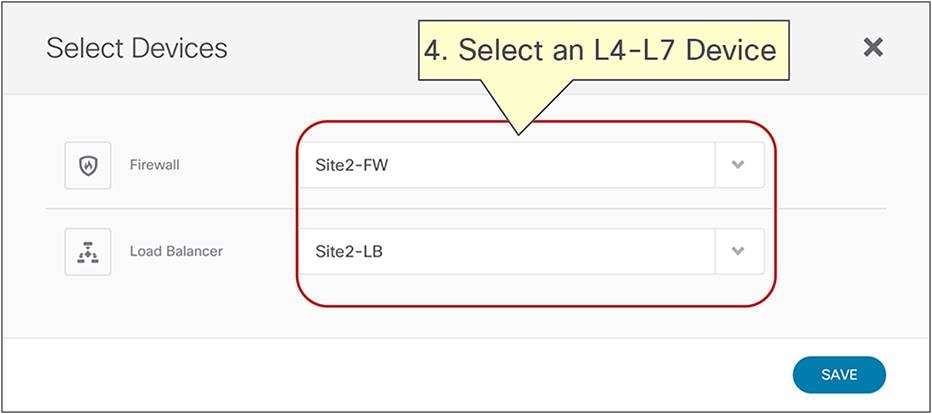 Select the L4–L7 device (MSO-site level)