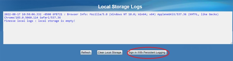 Local Storage Logs - Sign In With Persistent Loggingを選択します