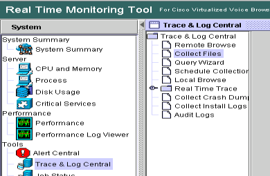 Outil de surveillance en temps réel Cisco (RTMT) : cliquez sur Trace & Log Central, puis sur Collecter les fichiers