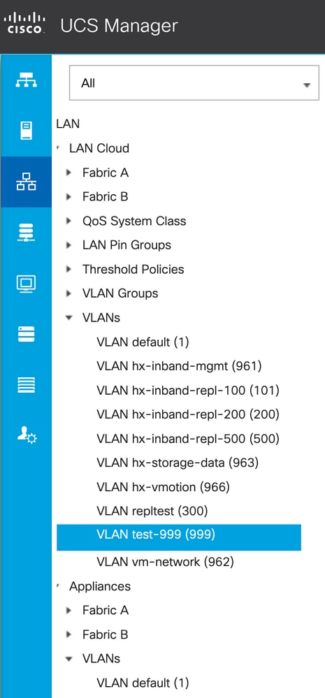 Add VLANs to HyperFlex - VLAN 999 is Added under VLANs in UCS Manager