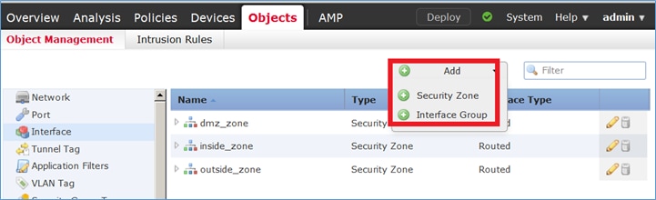 Create/Edit Interface Groups and Security Zones