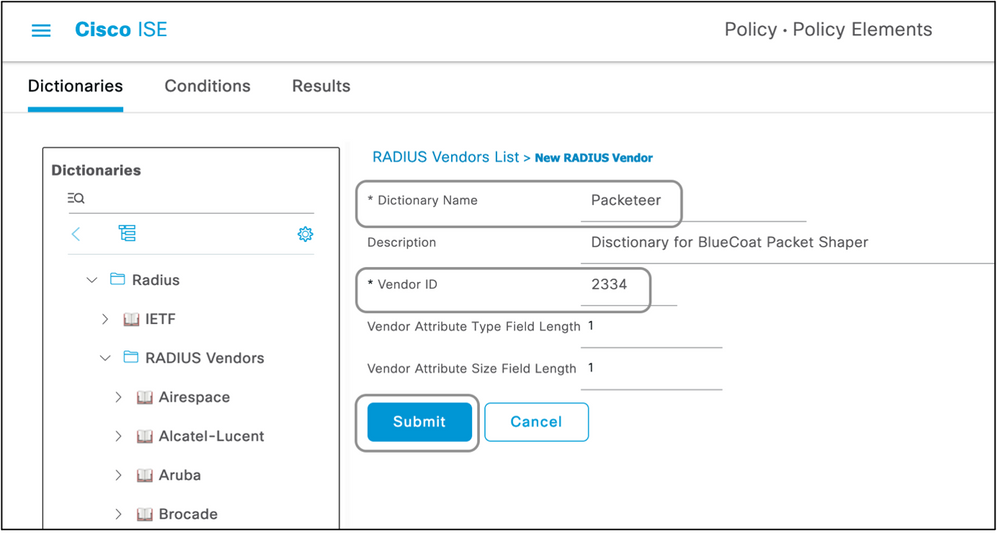 Cisco ISE Select Dictionary Name and Vendor ID, then Submit