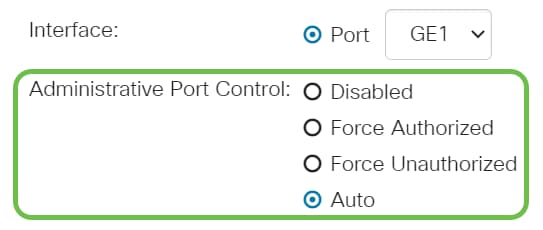 Choose a radio button for the Administrative Port Control. This will determine the port authorization state. 