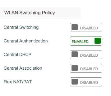 Enable Central Authentication in the policy profile