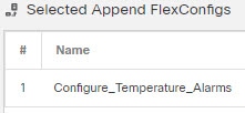FlexConfig policy, configure temperature alarms object in the selected object list.