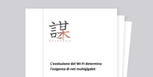Documento di ZK Research su Lo sviluppo del Wi-Fi richiede l'implementazione di reti multigigabit