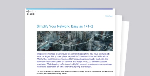 Vereenvoudig uw netwerk: net zo makkelijk als 1+1=2.