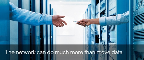 Promotional Image: The network can do much more than move data.