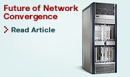 Future of Network Convergence
