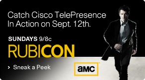 Catch Cisco TelePresence in action on the hit series, Rubicon, airing September 12. Sneak a peek now.