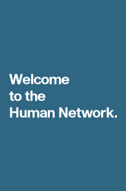 Welcome to the Human Network