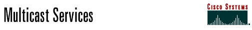 Enterprise: Multicast