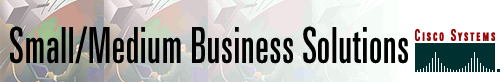 Cisco Small/Medium Business Solutions