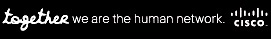 Together we are the human network: Cisco