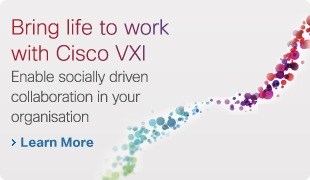 Bring life to work with Cisco VXI