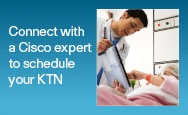 Connect with a Cisco expert to schedule your KTN