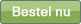 Bestel nu