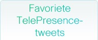 Favoriete TelePresence-tweets