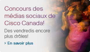 Concours Twitter @CiscoCanada #FunFriday