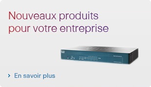 Nouveaux produits pour votre entreprise