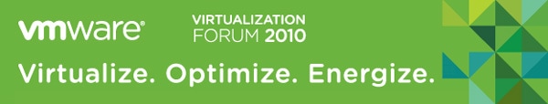 VMware Virtualization Forum 2010