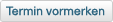 Termin Vormerken