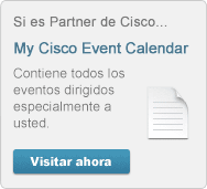 My Cisco Event Calendar, todos los eventos especialmente dirigidos a Partners de Cisco