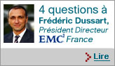 4 questions à Frédéric Dussart, Président Directeur EMC2 France