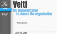 Velti ISE Implementation to secure the organization