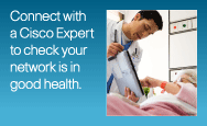 Connect with a cisco expert to check your network is correctly supported