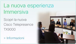 Scopri la nuova Cisco Telepresence TX9000