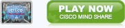 Cisco Mind Share Game:Play Now