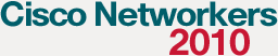 Cisco Networkers 2010