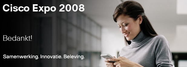 Cisco Expo 2008 The Netherlands