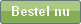 Bestel nu