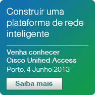 Venha conhecer a solu�ao Cisco Unified Access