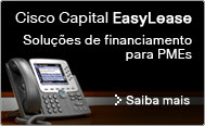 Cisco Capital EasyLease - Solu��es de financiamento para PMEs