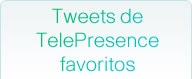 Tweets de TelePresence favoritos