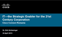 IT - the Strategic Enabler for the 21st Century Corporation