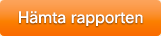 H&auml;mta rapporten