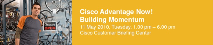 Cisco Advantage Now! Building Momentum
