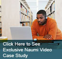 Click Here to See Exclusive Naumi Video Case Study