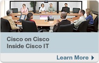 Cisco on Cisco Inside Cisco IT