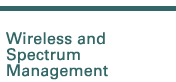 Wireless and Spectrum Management