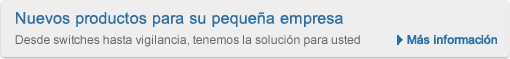 Nuevos productos que apoyan sus necesidades empresariales
