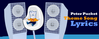 Peter Packet Theme Song Lyrics