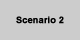 Scenario2