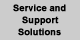 Service and Support Solutions