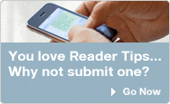Reader Tips