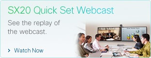 SX20 Quick Set Webcast Replay